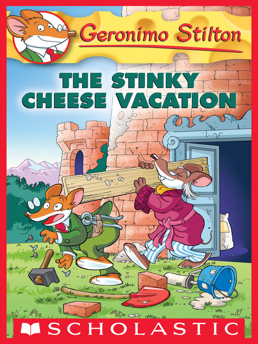 Title details for The Stinky Cheese Vacation by Geronimo Stilton - Available